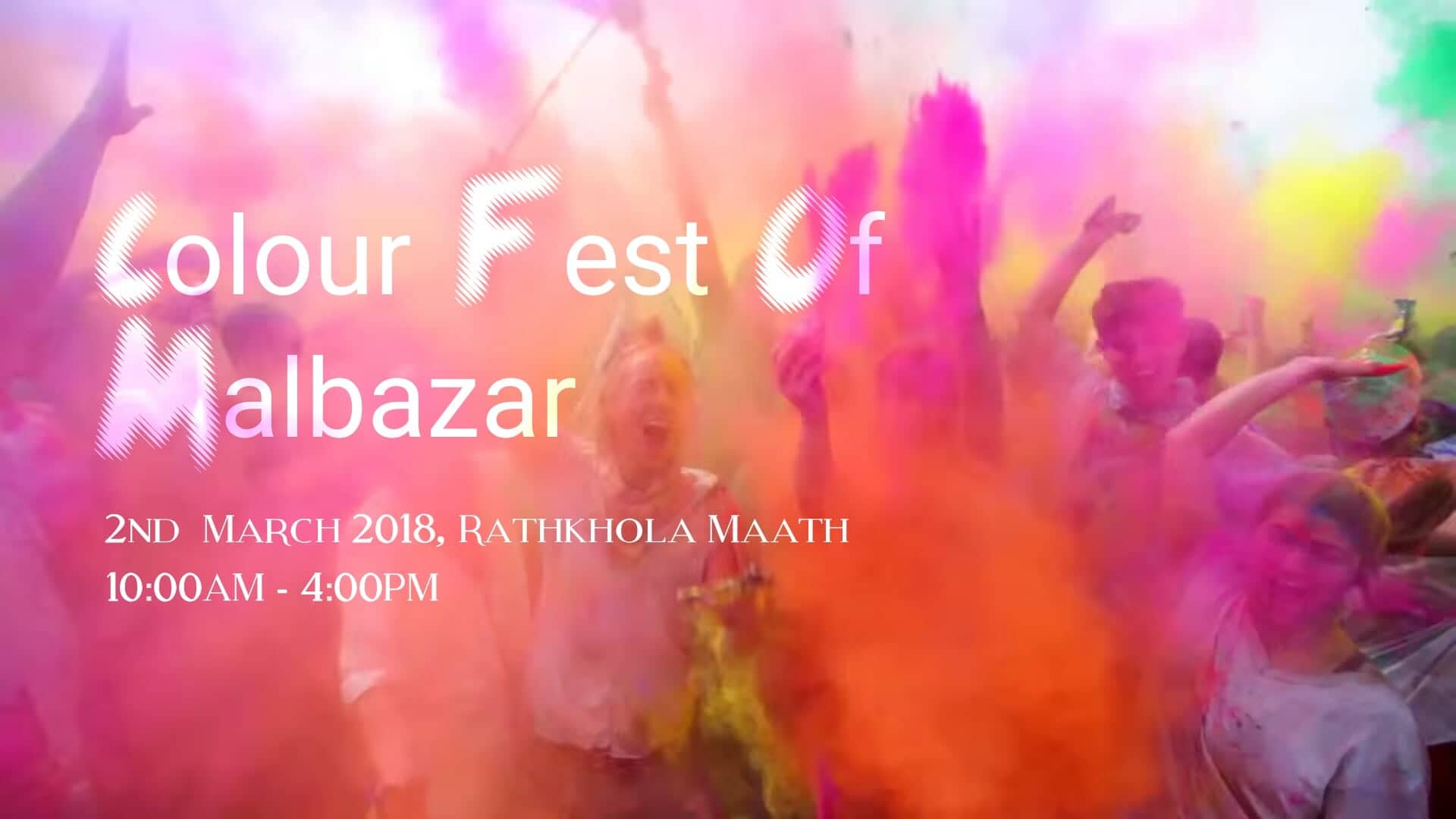 Colour Fest 2018 Malbazar